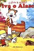 Viva o Alasca - Calvin & Hobbes