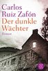Der dunkle Wchter: Roman (German Edition)