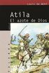 Atila -  El Azote de Dios