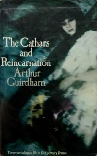 The Cathars and Reincarnation