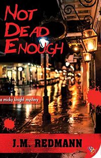 Not Dead Enough (Micky Knight Mysteries Book 10) (English Edition)
