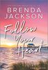 Follow Your Heart: A Novel (Catalina Cove Book 4) (English Edition)