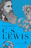 George MacDonald: uma antologia (Clssicos C. S. Lewis)