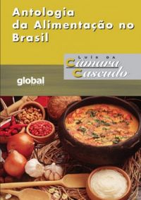 Antologia da Alimentao no Brasil