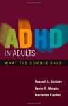 ADHD in Adults: What the Science Says