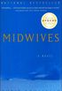 Midwives, a Novel