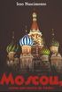 Moscou: Como um Conto de Fadas