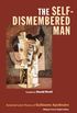 The Self-Dismembered Man: Selected Later Poems of Guillaume Apollinaire (Wesleyan Poetry Series) (French Edition)