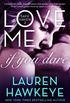 Love Me If You Dare (Safe Haven #2)