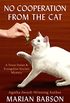 No Cooperation from the Cat (The Trixie Dolan & Evangeline Sinclair Mysteries Book 7) (English Edition)