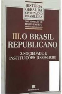 O Brasil republicano,tomo III: