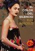 El color del silencio (Novela) (Spanish Edition)