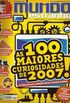 Mundo Estranho - 70 - As 100 Maiores Curiosidades de 2007