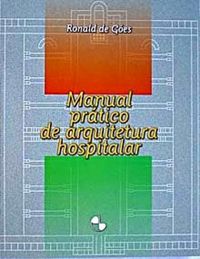 Manual Prtico de Arquitetura Hospitalar 