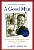 A Good Man: Rediscovering My Father, Sargent Shriver (English Edition)
