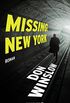 Missing. New York: Roman (Frank-Decker-Reihe 1) (German Edition)