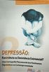 Depresso: Resistncia ou Desistncia Existencial?