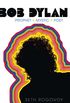 Bob Dylan: Prophet, Mystic, Poet (English Edition)