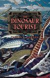 The Dinosaur Tourist