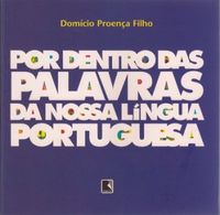 Por Dentro das Palavras da Nossa Lngua Portuguesa