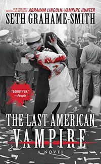 The Last American Vampire (English Edition)