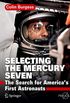 Selecting the Mercury Seven: The Search for America