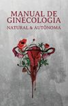 Manual de Ginecologia Natural e Autnoma