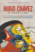 Hugo Chávez O Espectro