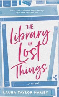 The Library of Lost Things: A Novel (English Edition)