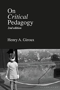On Critical Pedagogy (English Edition)