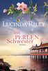 Die Perlenschwester: Roman - Die sieben Schwestern 4 - (German Edition)