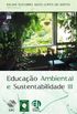 Educao Ambiental e Sustentabilidade III
