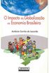 Impacto Da Globalizaao Na Economia Brasileira