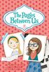 The Pages Between Us (English Edition)