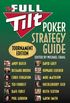 The Full Tilt Poker Strategy Guide: Tournament Edition (English Edition)