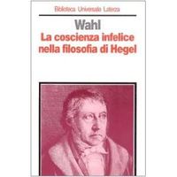 La coscienza infelice nella filosofia di Hegel