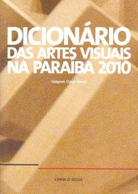 Dicionrio das Artes Visuais na Paraba