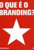 O que  o Branding?