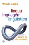 Lngua, linguagem, lingustica