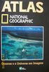 Atlas National Geographic: Oceanos e Universo em Imagens