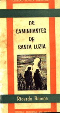 Os caminhantes de Santa Luzia