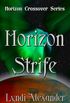 Horizon Strife (Horizon Crossover Book 2) (English Edition)
