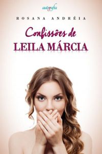 Confisses de Leila Mrcia
