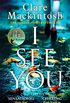 I See You: The Number One Sunday Times Bestseller