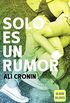 Solo es un rumor (Girl Heart Boy 2): Un amor sin lmites (Spanish Edition)