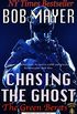 Chasing the Ghost (The Green Berets: Horace Chase #1) (English Edition)