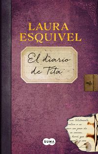 El diario de Tita (Como agua para chocolate 2)/Tita