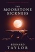 The Moorstone Sickness