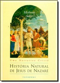 Histria Natural de Jesus de Nazar