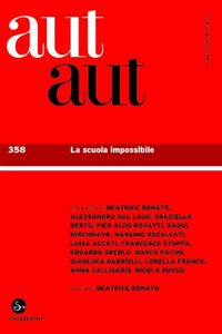 Aut aut 358: La scuola impossibile (Italian Edition)